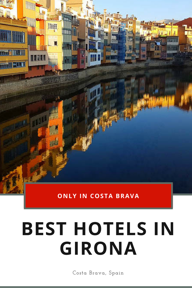 Best Hotels in Girona Spain